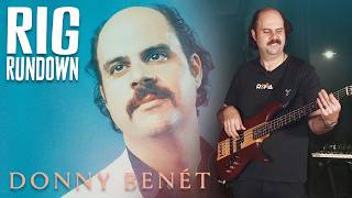 Donny Benét Rig Rundown Bass Gear Tour [upl. by Varian410]