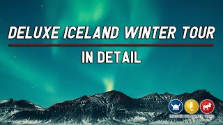 Deluxe Iceland Winter Tour  In Detail [upl. by Anyahs]