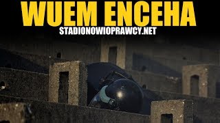 WUEM ENCEHA  STADIONOWIOPRAWCYNET [upl. by Demahom]