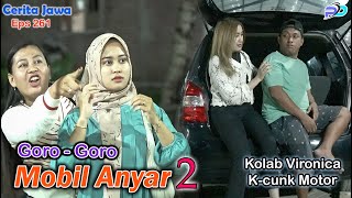 GORO  GORO MOBIL ANYAR  Kolab Kcunk Motor Tulungagung  Eps 261  Cerita Jawa [upl. by Dry]