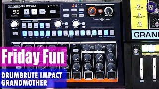 Friday Fun  Arturia DrumBrute Impact  Moog Grandmother [upl. by Aid]