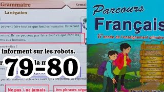 parcours français 6 AP page 79 80 grammaire la négation unité 3 semaine 1 et 2 [upl. by Alduino380]