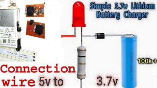 3 7v Lithium Battery charger very simple and Easy  how to make 3 7v Lithium Battery Without BMS [upl. by Yesllek640]