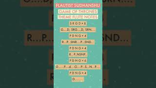 GOT THEME FLUTE NOTES  FLAUTIST SUDHANSHU [upl. by Ethelred]