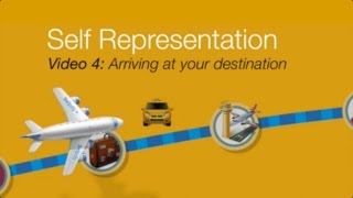 Self Representation Video 4  Arriving at your destination [upl. by Iyre281]