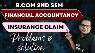 Bcom 2nd NEP  Financial accounting  Insurance claim [upl. by Ardnossac]