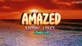 Amazed  Lonestar KARAOKE Version [upl. by Alios]