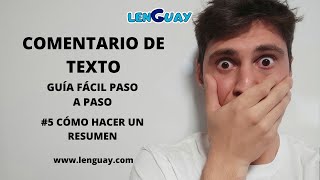 Cómo hacer un resumen Comentario de texto Bachillerato Selectividad lengua 5 EVAU PEVAU [upl. by Bear]