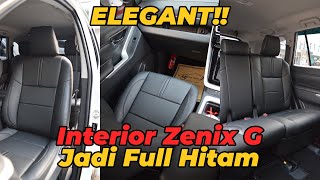 Bikin Interior Zenix G Paling Elegant Full Hitam [upl. by Eltsyek]