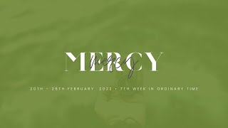 ExtraOrdoNary  Mercy  7th Week in Ordinary Time [upl. by Manouch848]