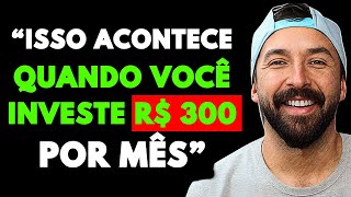 QUANDO VC INVESTE R 300 POR MÊS  Primo Pobre Podcast [upl. by Quinn]