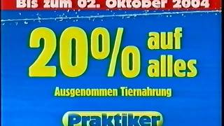 Praktiker Werbung 20 auf alles 2004 [upl. by Nadnal986]