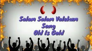 Salam Salam Valekum Song By Folk Dance Folk Song A Clement Anna Song [upl. by Krall]