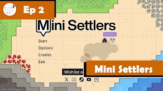 Mini Settlers Demo  City Level 2  Ep 02 [upl. by Hooper]