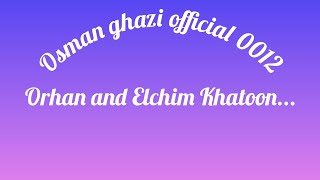 Osman ghazi season 6 episode 165 trailer in Urdu Orhan and Elchim khatoon [upl. by Lertnahs810]