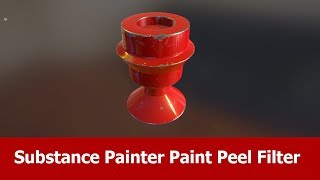 Substance Painter 2017 Paint Peel Filter [upl. by Sinegold38]