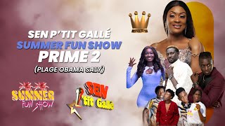 SEN PTIT GALLE SUMMER FUN SHOW PRIME 2  PLAGE OBAMA SALY [upl. by Ricarda]