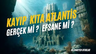 Bilinmeyen Ufuklar Atlantisin Gizemi [upl. by Lidah]