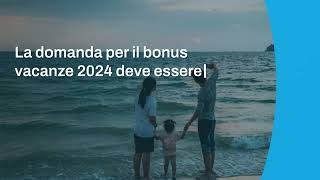 Bonus vacanze 2024 a chi spetta e come ottenerlo [upl. by Zul]