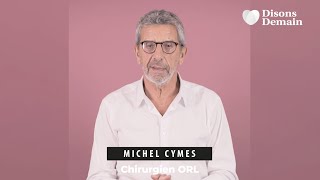 Michel Cymes et DisonsDemain [upl. by Daile]