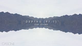 Yumi Zouma  Depths Pt I  Official Audio [upl. by Krys]