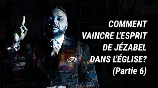 Comment vaincre lesprit de Jézabel dans notre génération  Partie 6  Révérend Paul Mukendi [upl. by Fem]