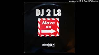 DJ 2 L8 – Move On Weichei Remix 2000 [upl. by Yelrebmyk]