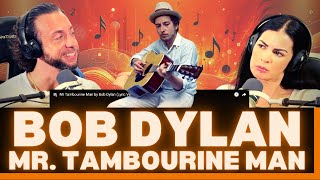 THE INTRODUCTION OF BOB DYLAN TO THE 🌎 First Time Hearing Bob Dylan  Mr Tambourine Man Reaction [upl. by Anairad]