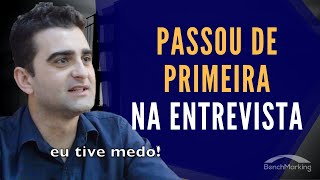 PROPAGANDISTA Ele Passou de Primeira na Entrevista  BenchMarking [upl. by Yht689]