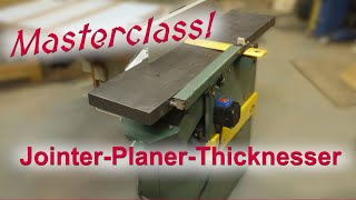 Masterclass Perfect JointerPlanerThicknesser Setup [upl. by Ahsita635]