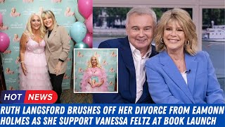 Ruth Langsford Overcomes Divorce from Eamonn Holmes to Support Vanessa Feltz at Book Launch [upl. by Mikol498]