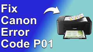 How To Fix The Canon Error Code P01  Meaning Causes amp Solutions Recommended Fix [upl. by Mack]