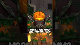 More Fake MM2 Halloween Leaks [upl. by Leay]