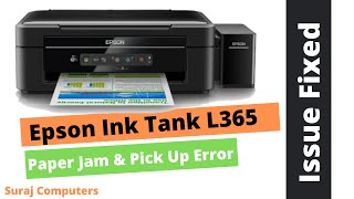 Epson l365 printer paper pick up error  Epson l365 printer head cleaning  Epson l365 printer setup [upl. by Thetis302]