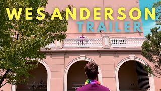 WES ANDERSON TRAILER [upl. by Inek]