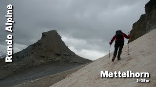 Rando alpine  Mettelhorn  3405 m [upl. by Durnan604]