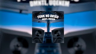 DMNTL UQENEM LDVRS  FUNK NO AVIÃO SLOWED Official Audio [upl. by Yhtnomit848]