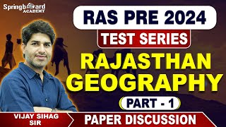 Rajasthan Geography Paper Discussion Part 1  RAS Preliminary Test Series 2024  Springboard Academy [upl. by Werner220]