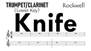 KNIFE by Rockwell Trumpet Clarinet Lower Key Sheet Music Backing Track Partitura [upl. by Cesya]