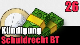 Ordentliche und außerordentliche Kündigung Mietvertrag  Schuldrecht BT 26 [upl. by Langille]