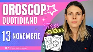 Oroscopo del 13 Novembre [upl. by Wojak]