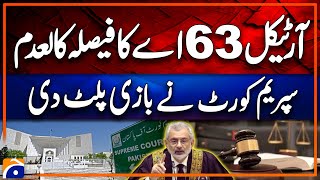 🔴 Live  Supreme Court Verdict Today  Supreme Court Suspends Article 63A Review Verdict  Geo News [upl. by Sidwohl]