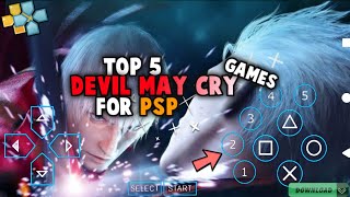 Top 5 Devil May Cry Game For Pspppsspp Emulator 2021 [upl. by Sashenka]