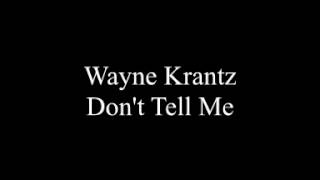 Wayne Krantz  Dont Tell Me [upl. by Ezeerb]