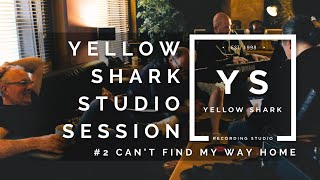 Cant Find My Way Home by Blind Faith Yellow Shark House Band Written By Steve Winwood [upl. by Yemaj]