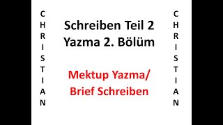 TELC DeutschAlmanca A2 PrüfungSınavSchreiben Teil 2YazmaBölüm 2 einen Brief schreiben Christian [upl. by Burleigh]