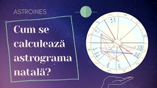 ❈ AstroInes CUM SE CALCULEAZĂ ASTROGRAMA NATALĂ pas cu pas  DESPRE ASCENDENT SOARE ȘI LUNĂ [upl. by Sharona454]