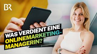 Gehalt OHNE Ausbildung Das verdient eine OnlinemarketingManagerin I Lohnt sich das I BR [upl. by Temme]