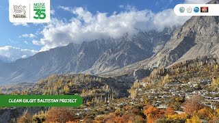 Towards a WasteFree Future with Nestlé’s Clean GilgitBaltistan Project [upl. by Ephrayim]