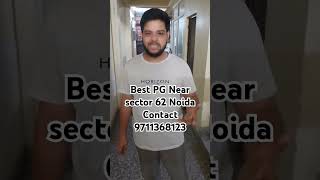 Best living PG in sector 62 noida cheapest PG BOY And shortvideo pg noida [upl. by Gifford]